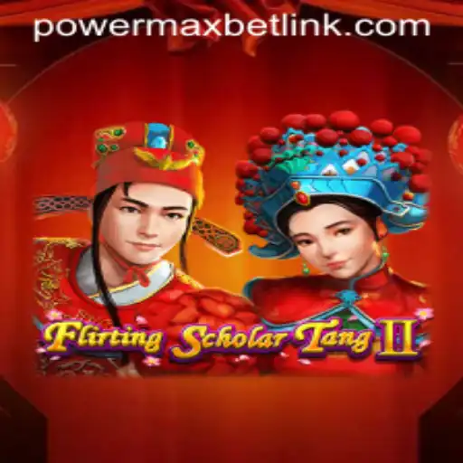 Unveiling FlirtingScholarTangII: The Game and the Exciting PowerMaxBet Feature