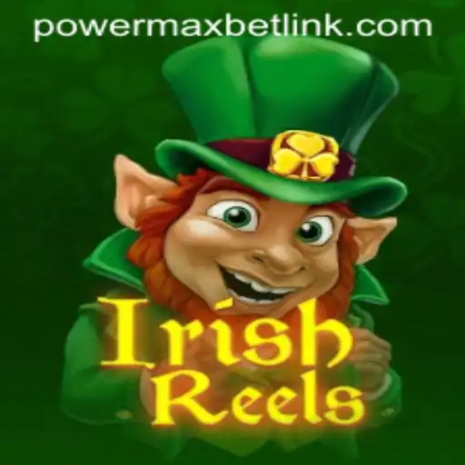 Exploring the Enchanting World of IrishReels and the Thrill of PowerMaxBet